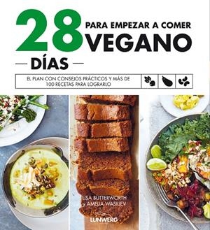 28 DÍAS PARA EMPEZAR A COMER VEGANO | 9788418820243 | BUTTERWORTH, LISA / WASILIEV, AMELIA