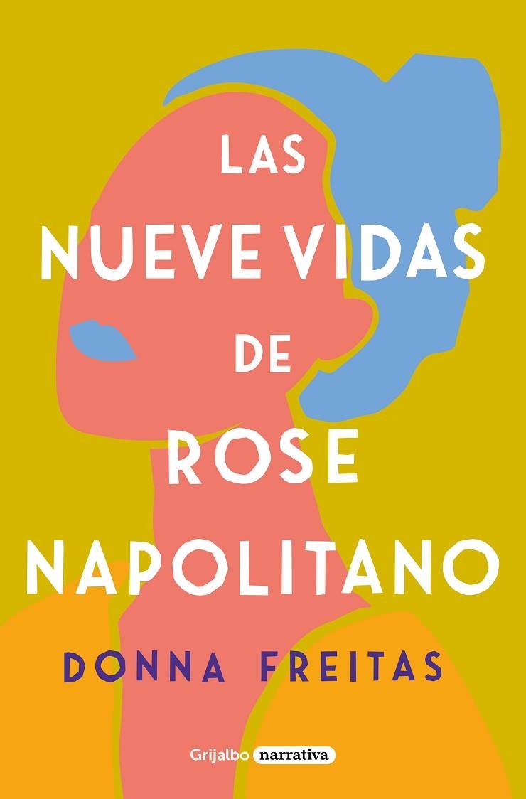 LAS NUEVE VIDAS DE ROSE NAPOLITANO | 9788425359965 | FREITAS, DONNA