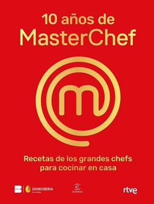 10 AÑOS DE MASTERCHEF | 9788467065152 | SHINE / RTVE