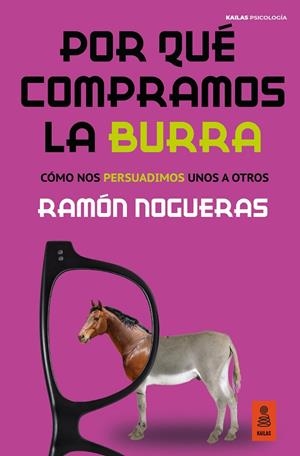 POR QUÉ COMPRAMOS LA BURRA | 9788418345098 | NOGUERAS PÉREZ, RAMÓN