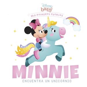 DISNEY BABY. MINNIE ENCUENTRA UN UNICORNIO | 9788418939228 | DISNEY