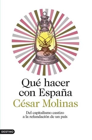 QUE HACER CON ESPAÑA | 9788423346882 | MOLINAS, CESAR