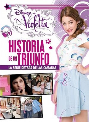 VIOLETTA HISTORIA DE UN TRIUNFO | 9788499514734 | DISNEY