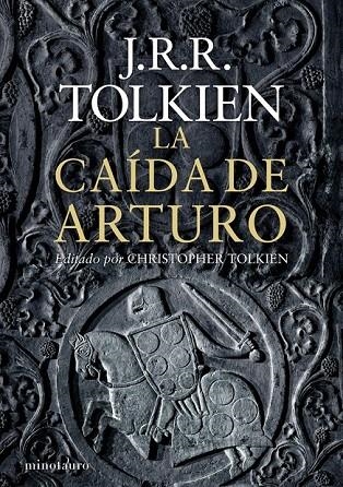 CAIDA DE ARTURO, LA | 9788445001462 | TOLKIEN, J R R