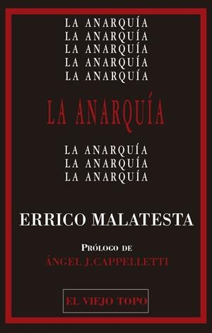 LA ANARQUÍA | 9788419200105 | MALATESTA, ERRICO