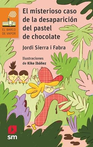 EL MISTERIOSO CASO DE LA DESAPARICIÓN DEL PASTEL DE CHOCOLATE | 9788413923987 | SIERRA I FABRA, JORDI