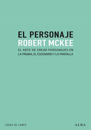 EL PERSONAJE | 9788490658697 | MCKEE, ROBERT