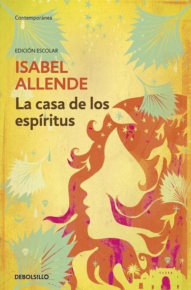 CASA DE LOS ESPIRITUS, LA -ED. ESCOLAR- | 9788490324325 | ALLENDE, ISABEL