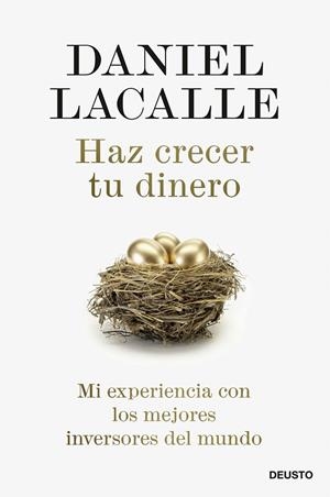 HAZ CRECER TU DINERO | 9788423433629 | LACALLE, DANIEL