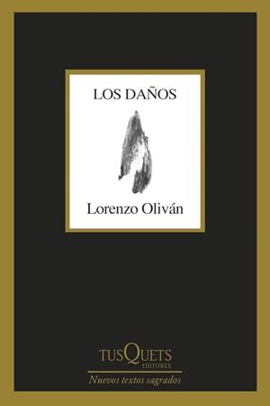 LOS DAÑOS | 9788411071307 | OLIVÁN, LORENZO