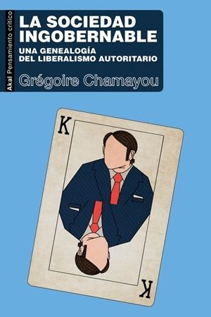 LA SOCIEDAD INGOBERNABLE | 9788446051824 | CHAMAYOU, GRÉGOIRE