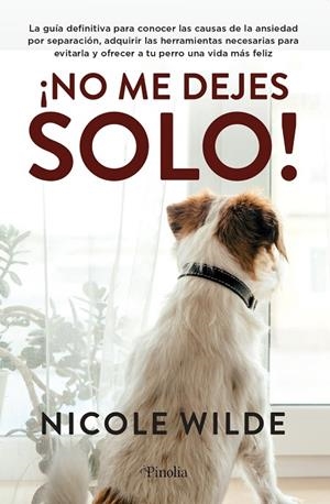 ¡NO ME DEJES SOLO! | 9788418965340 | NICOLE WILDE