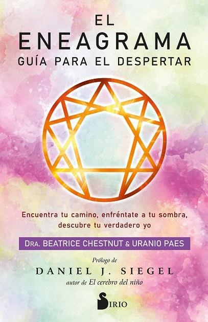 EL ENEAGRAMA. GUÍA PARA EL DESPERTAR | 9788418531903 | CHESTNUT, DRA. BEATRICE / PAES, URANIO