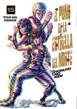 EL PUÑO DE LA ESTRELLA DEL NORTE (HOKUTO NO KEN) Nº 15/18 | 9788491464594 | HARA, TETSUO / BURONSON