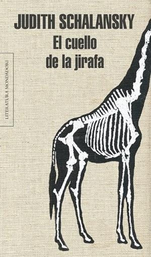 CUELLO DE LA JIRAFA, EL | 9788439726937 | SCHALANSKY, JUDITH