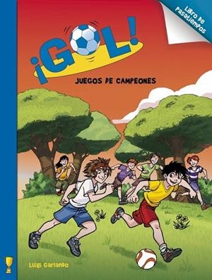 GOL JUEGOS DE FUTBOLEROS | 9788401906381 | GARLANDO, LUIGI