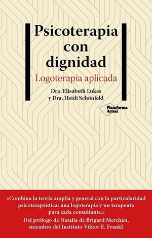 PSICOTERAPIA CON DIGNIDAD | 9788418927881 | LUKAS, ELISABETH / SCHÖNFELD, HEIDI