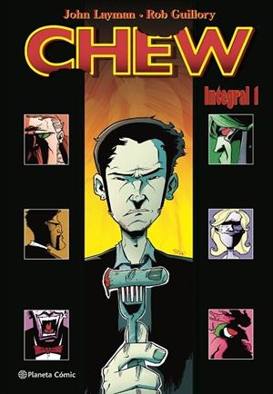 CHEW INTEGRAL Nº 01/03 | 9788413421100 | LAYMAN, JOHN / GUILLORY, ROB