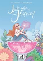 JUSTO ANTES DE FLORECER | 9788893365369 | ANTONELLINI, SARA/BRAGHIERI, CORINA