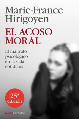 ACOSO MORAL, EL | 9788449329050 | HIRIGOYEN, MARIE-FRANCE