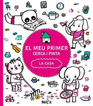 EL MEU PRIMER CERCA I PINTA - LA CASA | 9789463078153 | BALLON