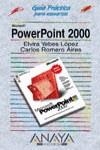 POWER POINT 2000 , GUIA PRACTICA PARA USUARIOS | 9788441508996 | YEBES LOPEZ, ELVIRA