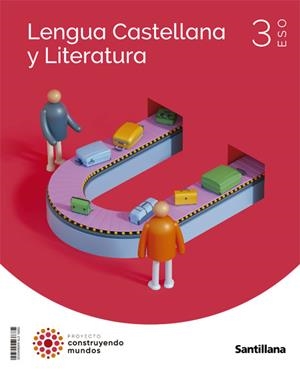 LENGUA Y LITERATURA 3 ESO CM SANTILLANA | 9788468049502 | AA.VV