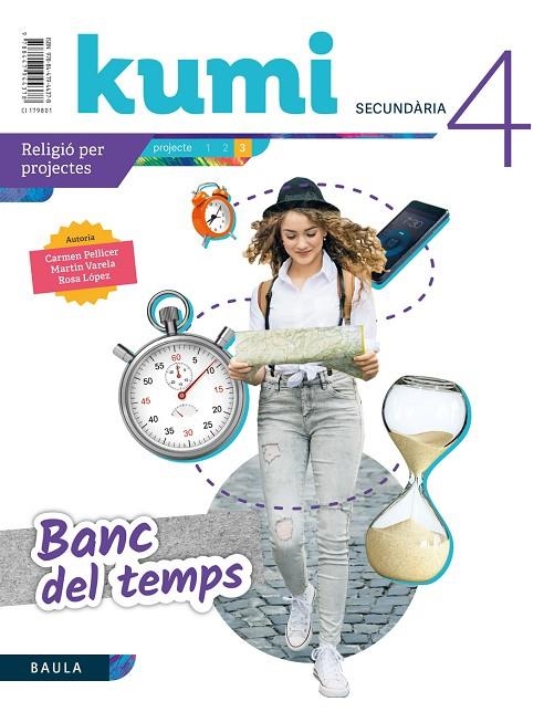 BANC DEL TEMPS 4T ESO PROJECTE KUMI | 9788447944378 | PELLICER IBORRA, CARMEN / VARELA DÁVILA, MARTÍN / LÓPEZ OLIVÁN, ROSA