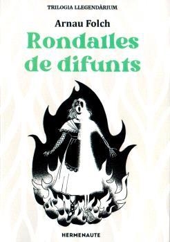 RONDALLES DE DIFUNTS, TRILOGIA 2 LLEGENDARIUM | 9788412326963 | FOLCH, ARNAU