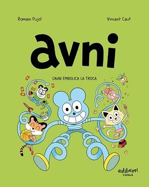 AVNI 4. AVNI EMBOLICA LA TROCA | 9788418909092 | PUJOL, ROMAIN / CAUT, VINCENT