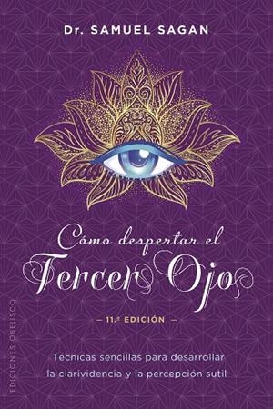 CÓMO DESPERTAR EL TERCER OJO (N.E.) | 9788491118947 | SAGAN DR., SAMUEL