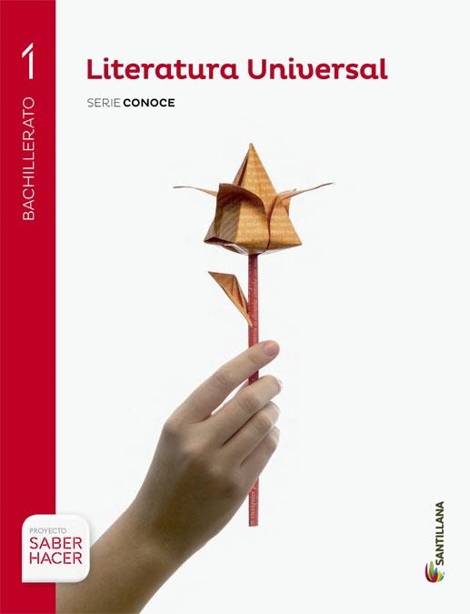 LITERATURA UNIVERSAL SERIE CONOCE 1 BTO SABER HACER | 9788468087092 | VV.AA