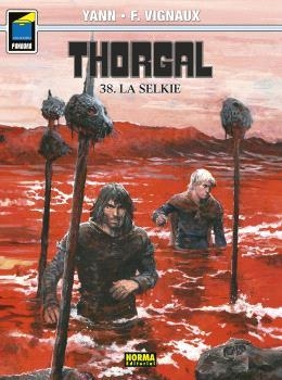 PAN 137 - THORGAL 38. LA SELKIE | 9788467956856 | Y.SENTE- G.ROSINSKI