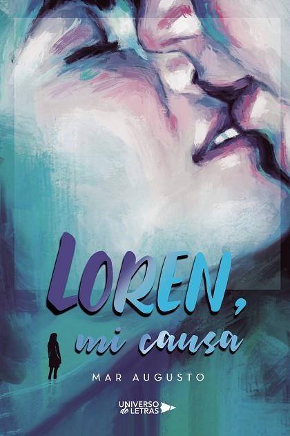 LOREN, MI CAUSA | 9788419137142 | MAR AUGUSTO