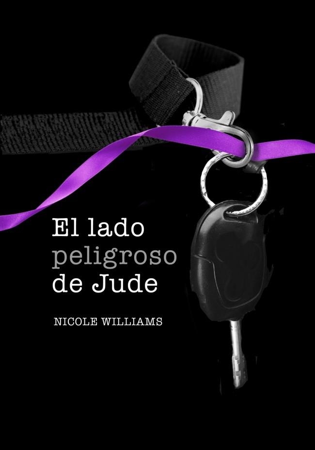 LADO PELIGROSO DE JUDE LIBRO 2 | 9788490430378 | WILLIAMS, NICOLE