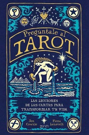 PREGÚNTALE AL TAROT | 9788408260905 | LENSVELT, FIONA / COWNIE, JEN