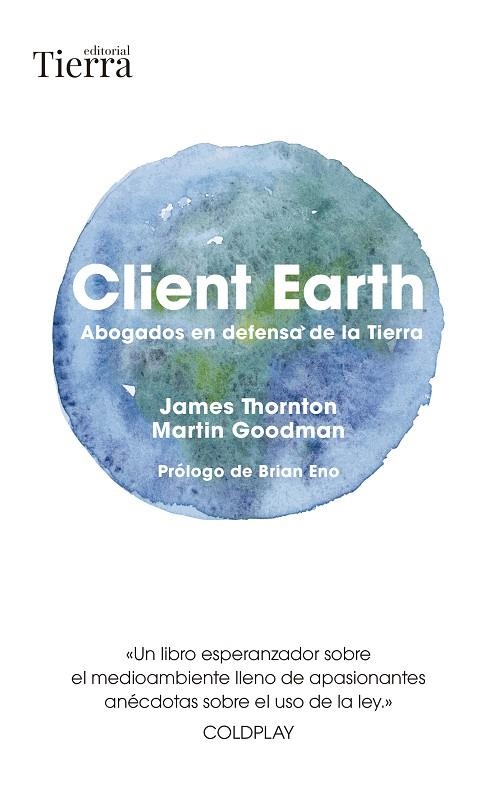 CLIENT EARTH | 9788418927980 | THORNTON, JAMES / GOODMAN, MARTIN