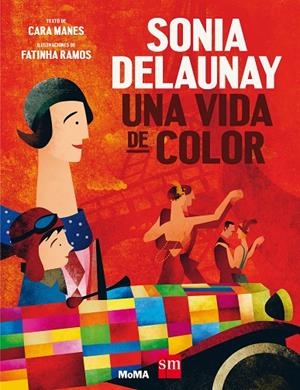 SONIA DELAUNAY: UNA VIDA DE COLOR | 9788491072997 | MANES, CARA