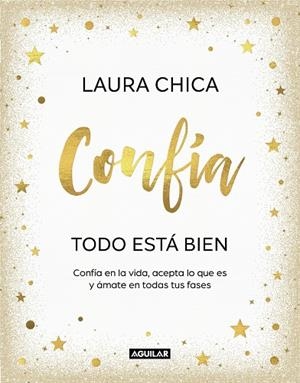 CONFÍA. TODO ESTÁ BIEN | 9788403523227 | CHICA, LAURA