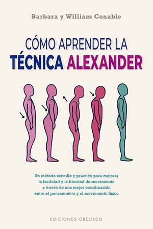 CÓMO APRENDER LA TÉCNICA ALEXANDER  (N.E.) | 9788491118954 | CONABLE, BARBARA / CONABLE, WILLIAM