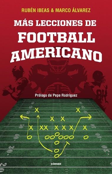 MÁS LECCIONES DE FOOTBALL AMERICANO | 9788412511024 | IBEAS, RUBÉN / ÁLVAREZ, MARCO