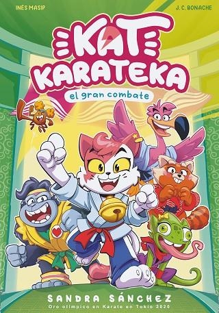 KAT KARATEKA Y EL GRAN COMBATE (KAT KARATEKA 2) | 9788448862398 | SÁNCHEZ, SANDRA / MASIP, INÉS / BONACHE, JUAN CARLOS
