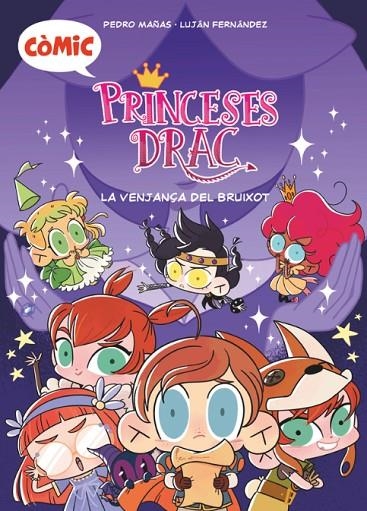 LES PRINCESES DRAC. LA VENJANÇA DEL BRUIXOT (CÒMIC) | 9788466153775 | MAÑAS ROMERO, PEDRO