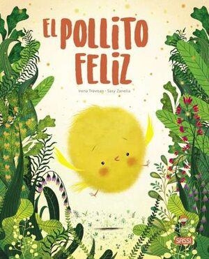 EL POLLITO FELIZ | 9788419161000 | G. PESAVENTO, S. ZANELLA