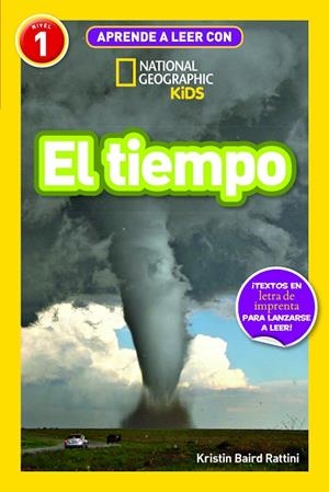 APRENDE A LEER CON NATIONAL GEOGRAPHIC (NIVEL 1) - EL TIEMPO | 9788482988245 | BAIRD RATTINI, KRISTIN