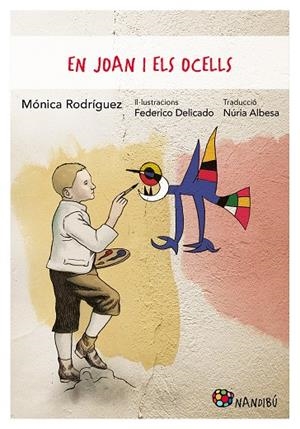 EN JOAN I ELS OCELLS | 9788413033990 | RODRÍGUEZ SUÁREZ, MÓNICA / DELICADO GALLEGO, FEDERICO