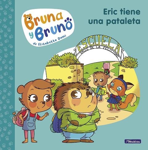 BRUNA Y BRUNO 4 - ERIC TIENE UNA PATALETA | 9788448860646 | DAMI, ELISABETTA