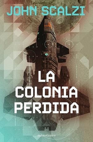 LA COLONIA PERDIDA Nº 03/06 | 9788445013304 | SCALZI, JOHN