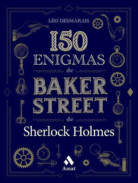 150 ENIGMAS DE BAKER STREET | 9788419341129 | DESMARAIS, LÉO