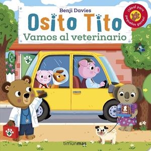 OSITO TITO. VAMOS AL VETERINARIO | 9788408256120 | DAVIES, BENJI